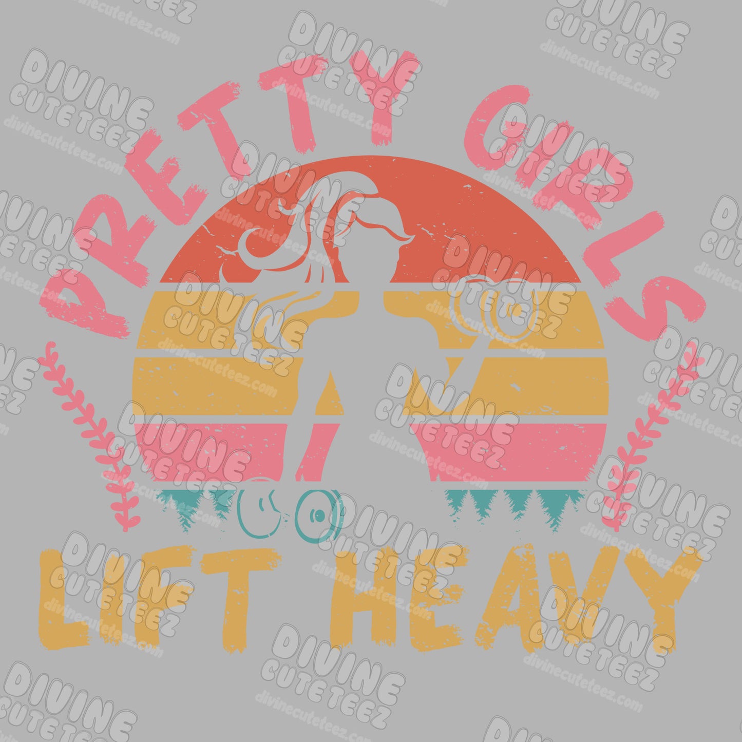 Pretty Girls Lift Heavy DTF Transfer