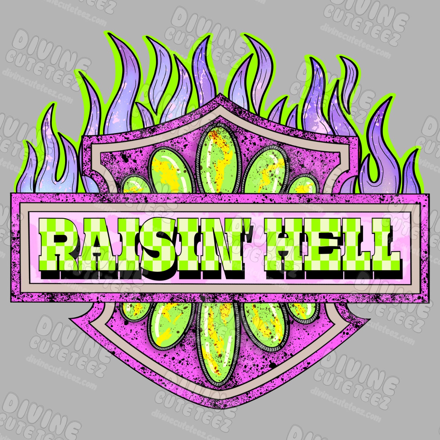 Raisin Hell DTF Transfer