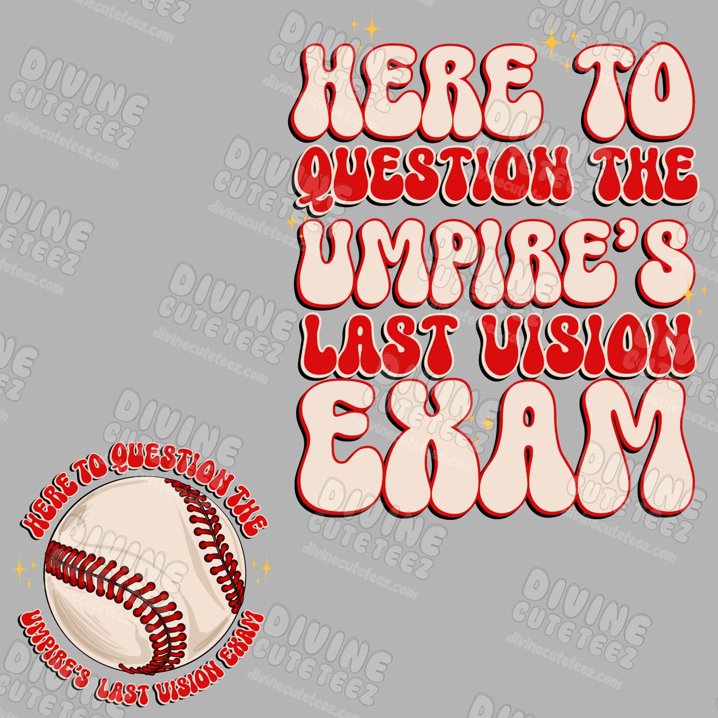 Here To Question The Umpires Last Vision Exam DTF Set