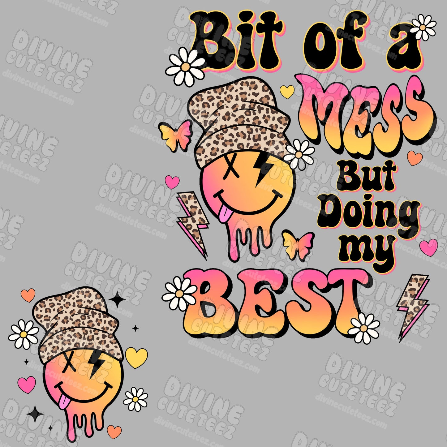 Bit Of A Mess But Doing My Best DTF Transfer Set