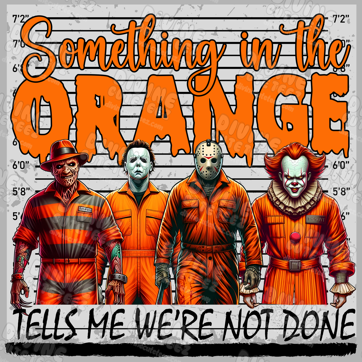 Something In The Orange DTF Transfer