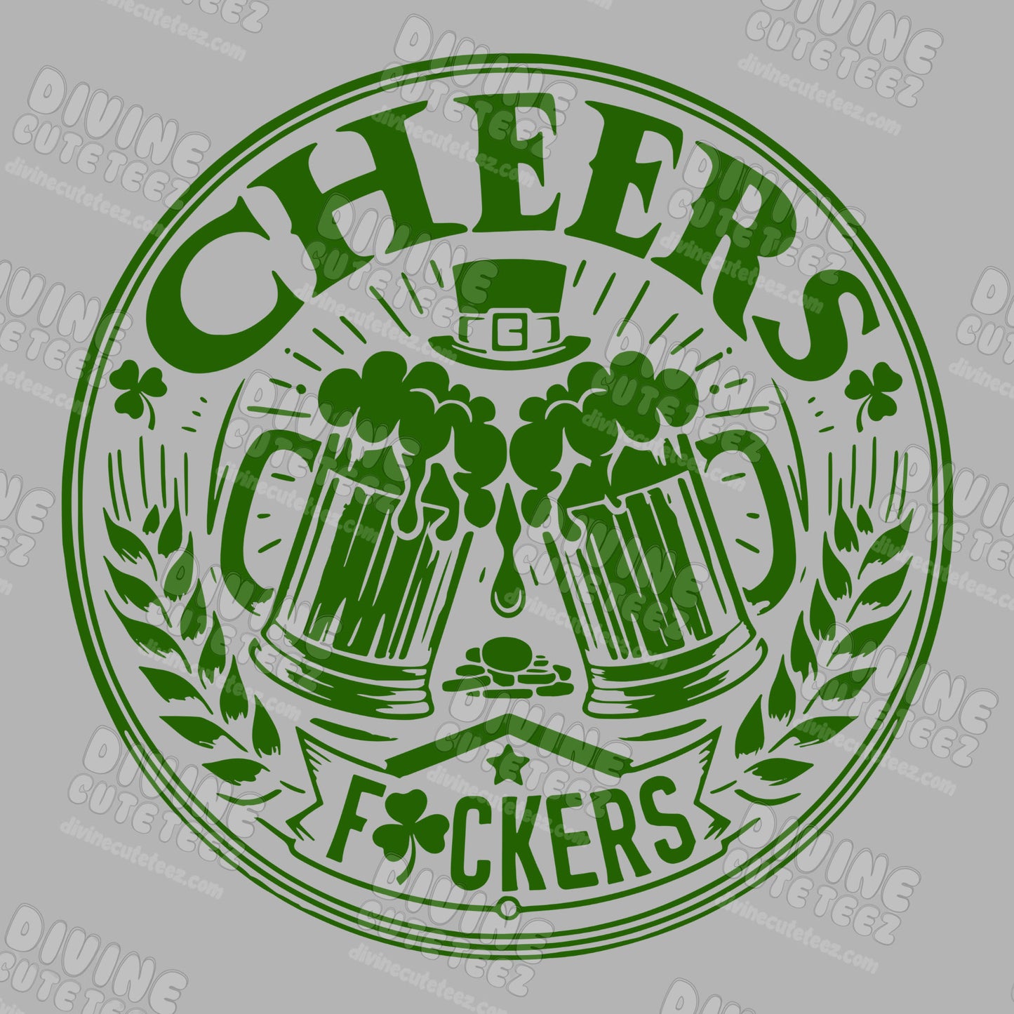 Cheers F*ckers DTF Transfer