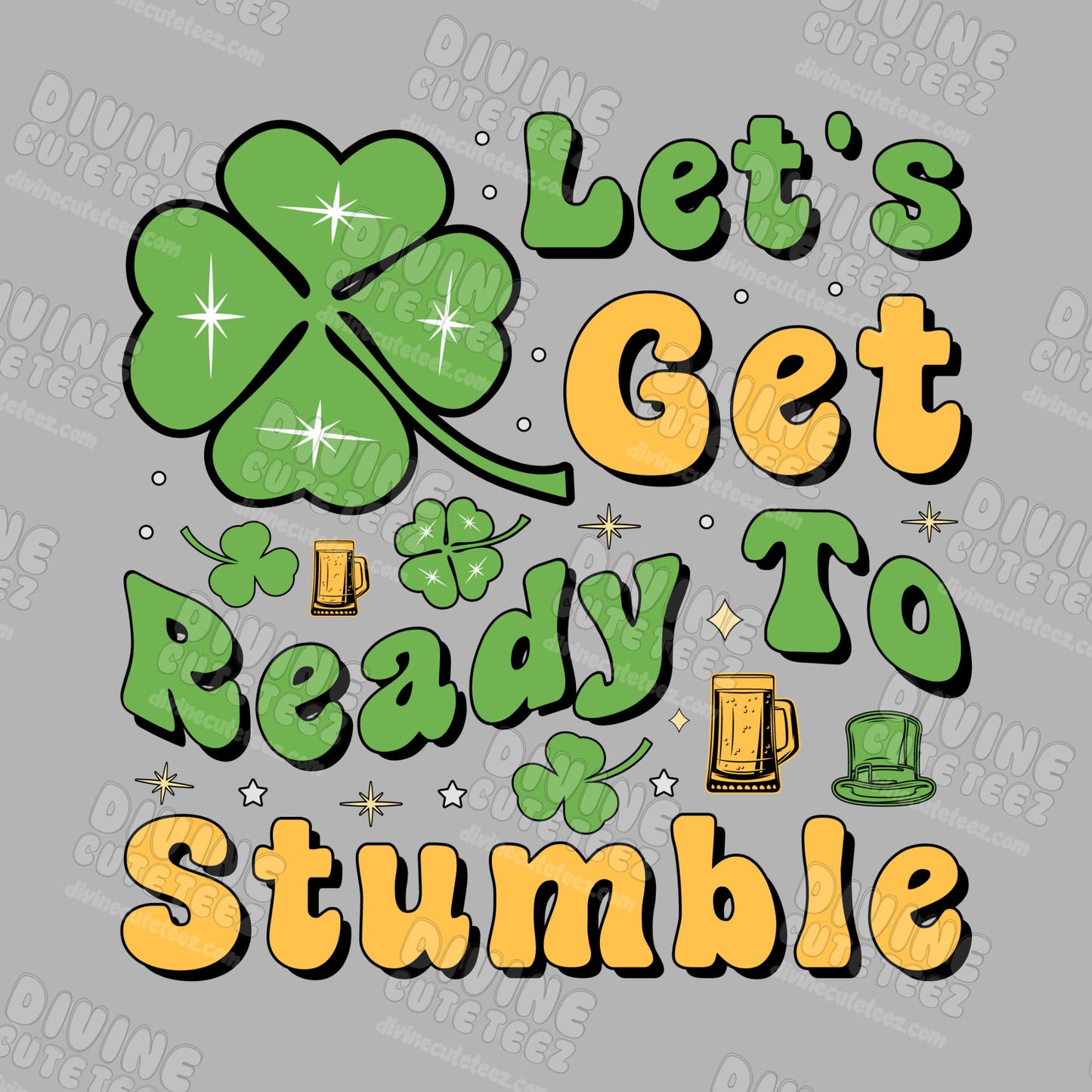 Lets Get Ready DTF Transfer