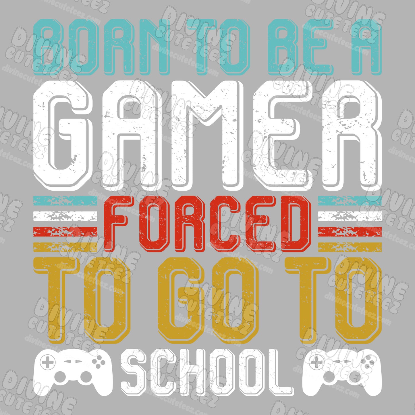 Born A Gamer DTF Transfer