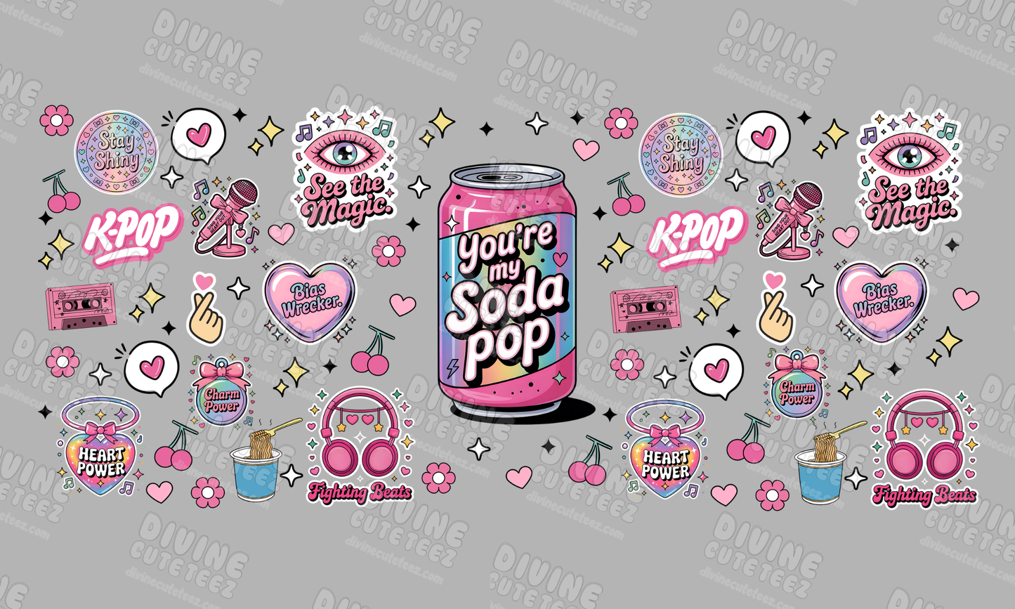 Your My Soda Pop 16oz UV-DTF Transfer