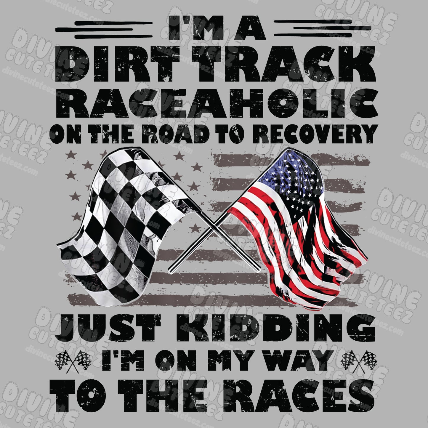 Dirt Track Raceaholic DTF Transfer