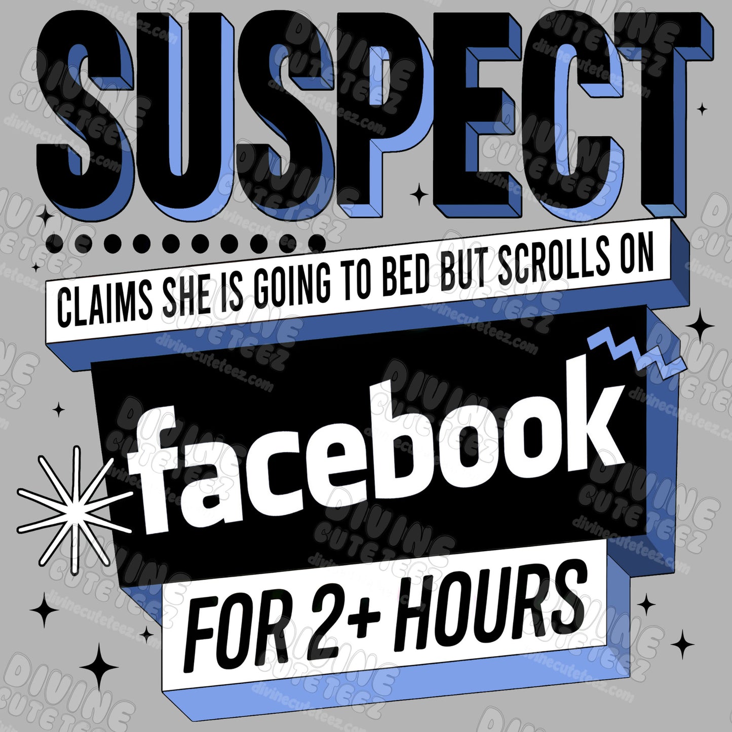 Suspect Claims Shes Going To Bed DTF Transfer