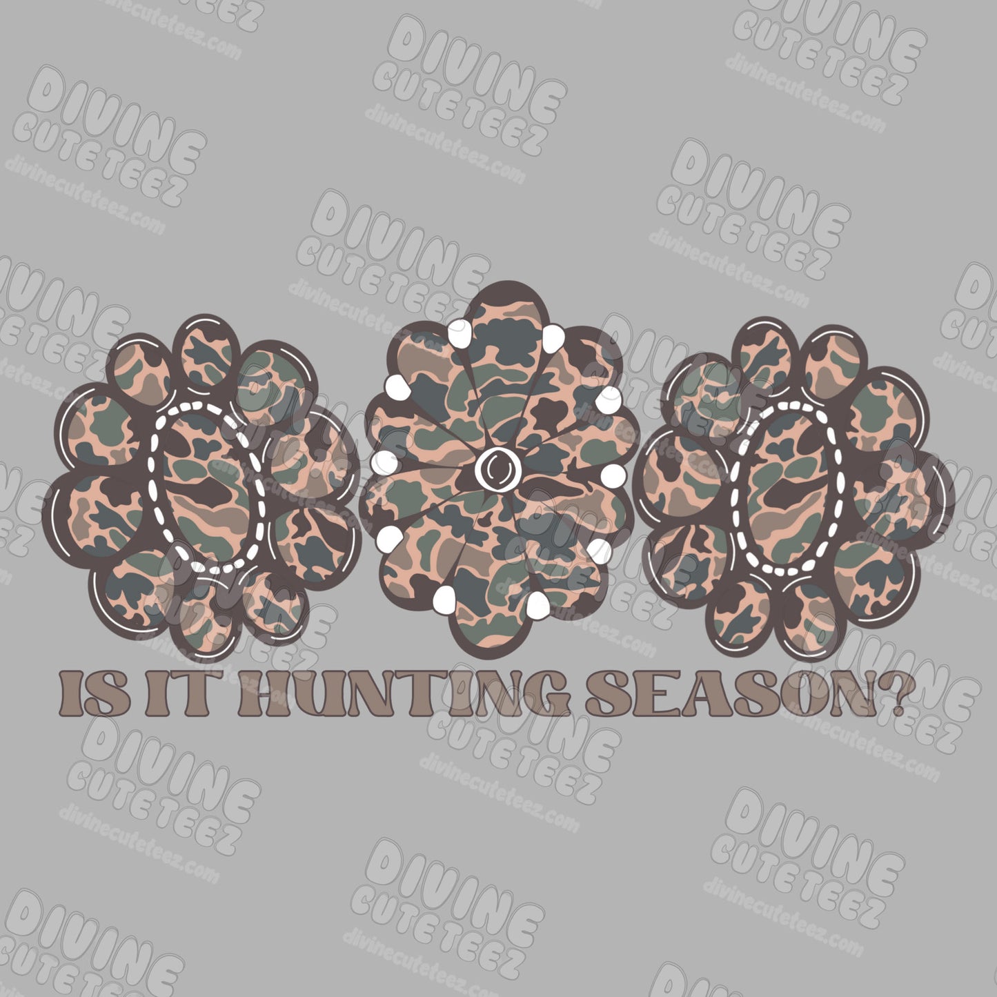 Is It Hunting Season DTF Transfer