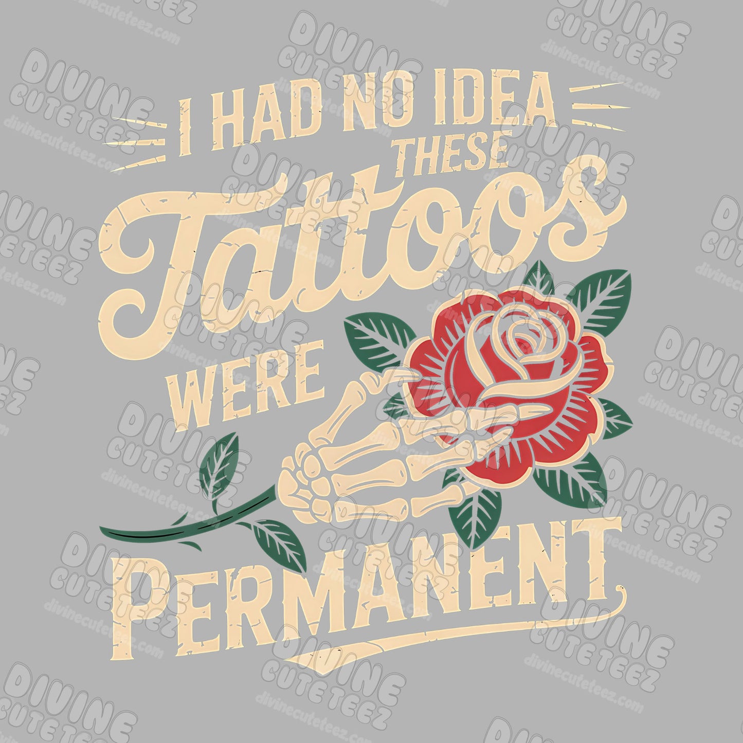 I Had No Idea DTF Transfer