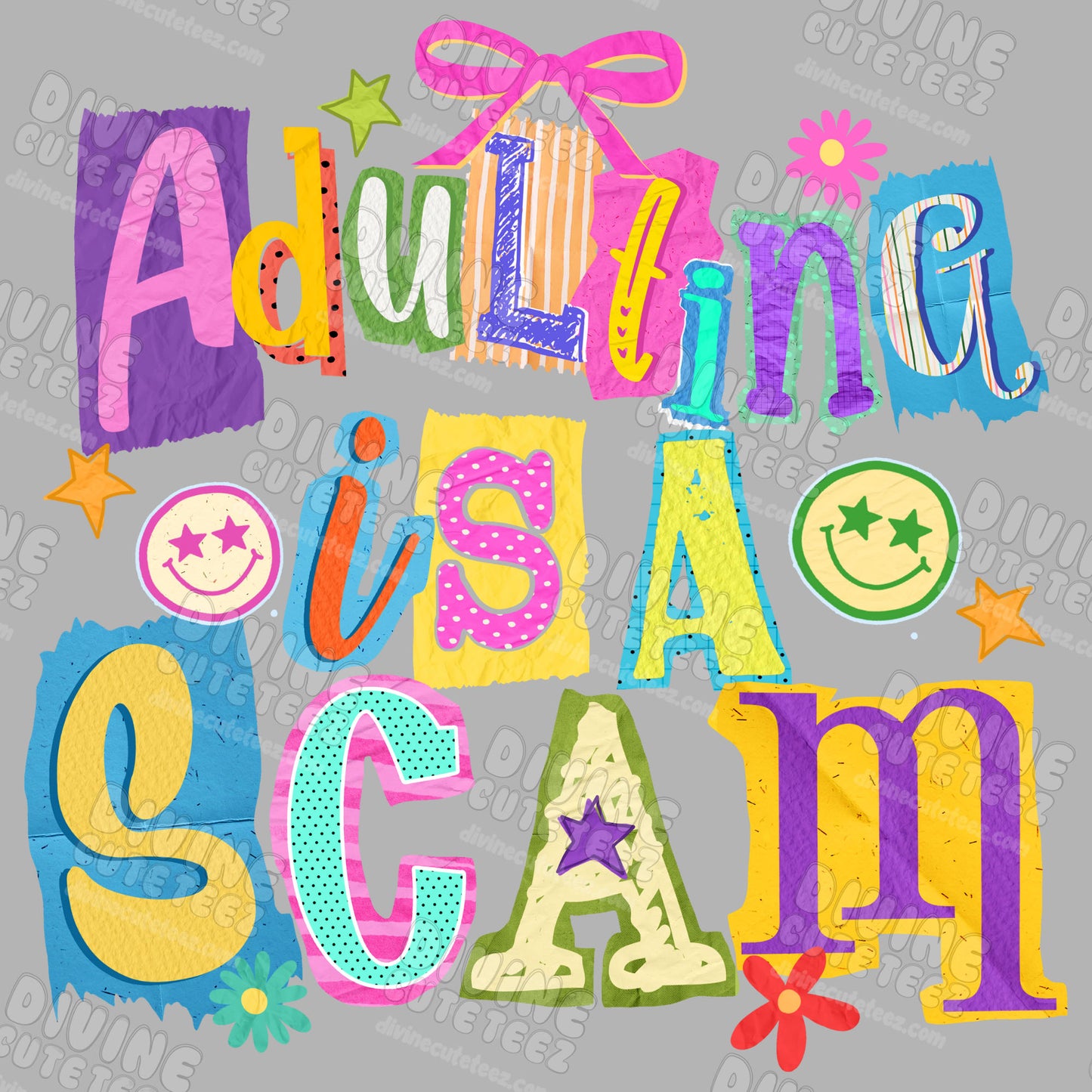 Adulting Is A Scam DTF Transfer