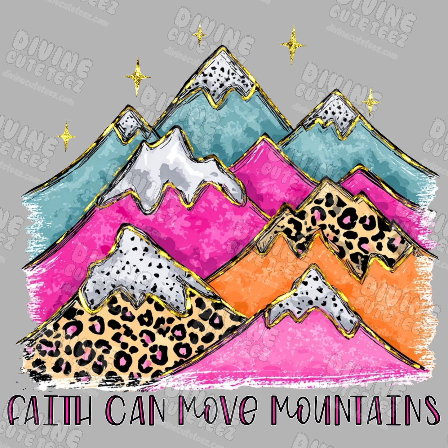 Faith Can Move Mountains DTF Transfer