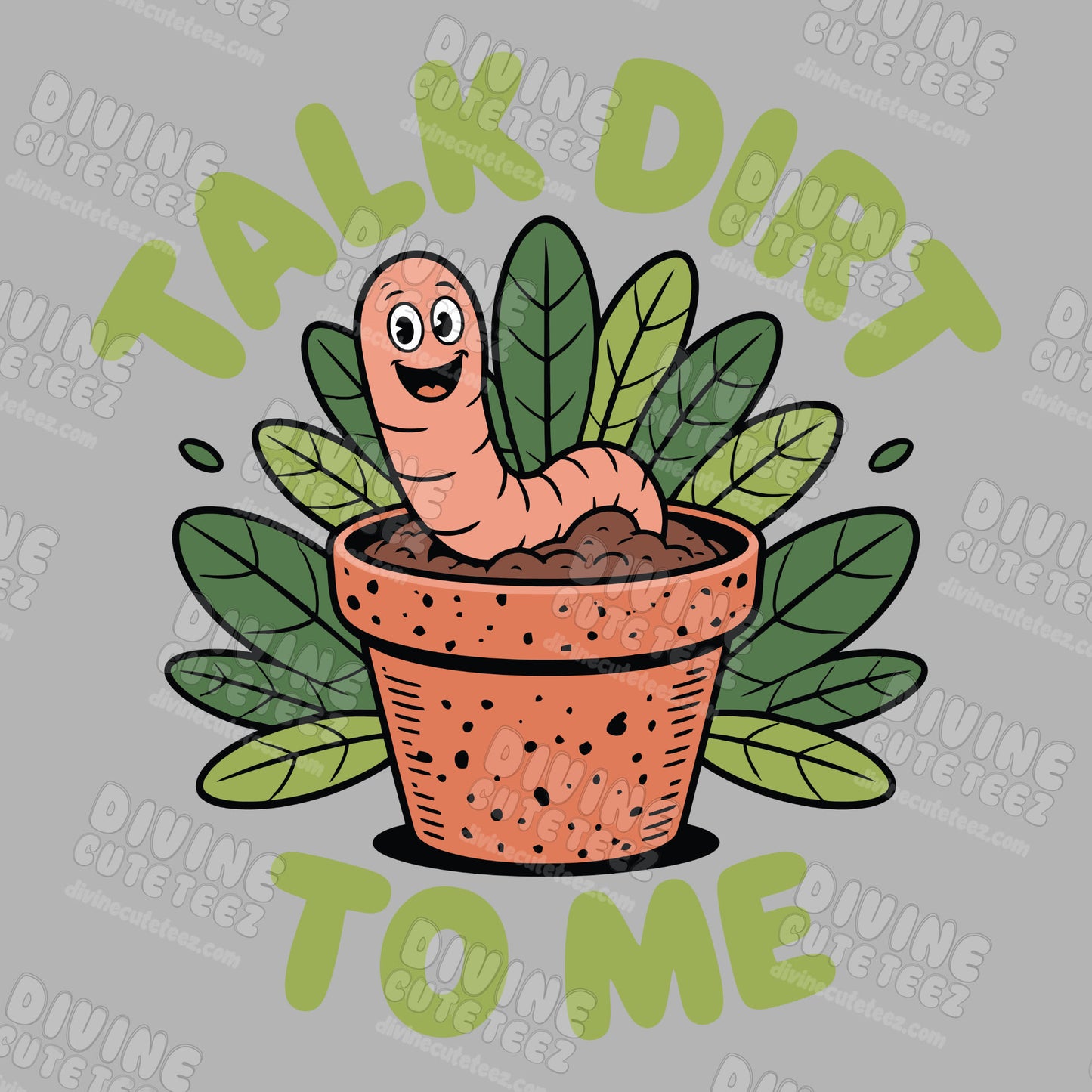 Talk Dirt To Me DTF Transfer