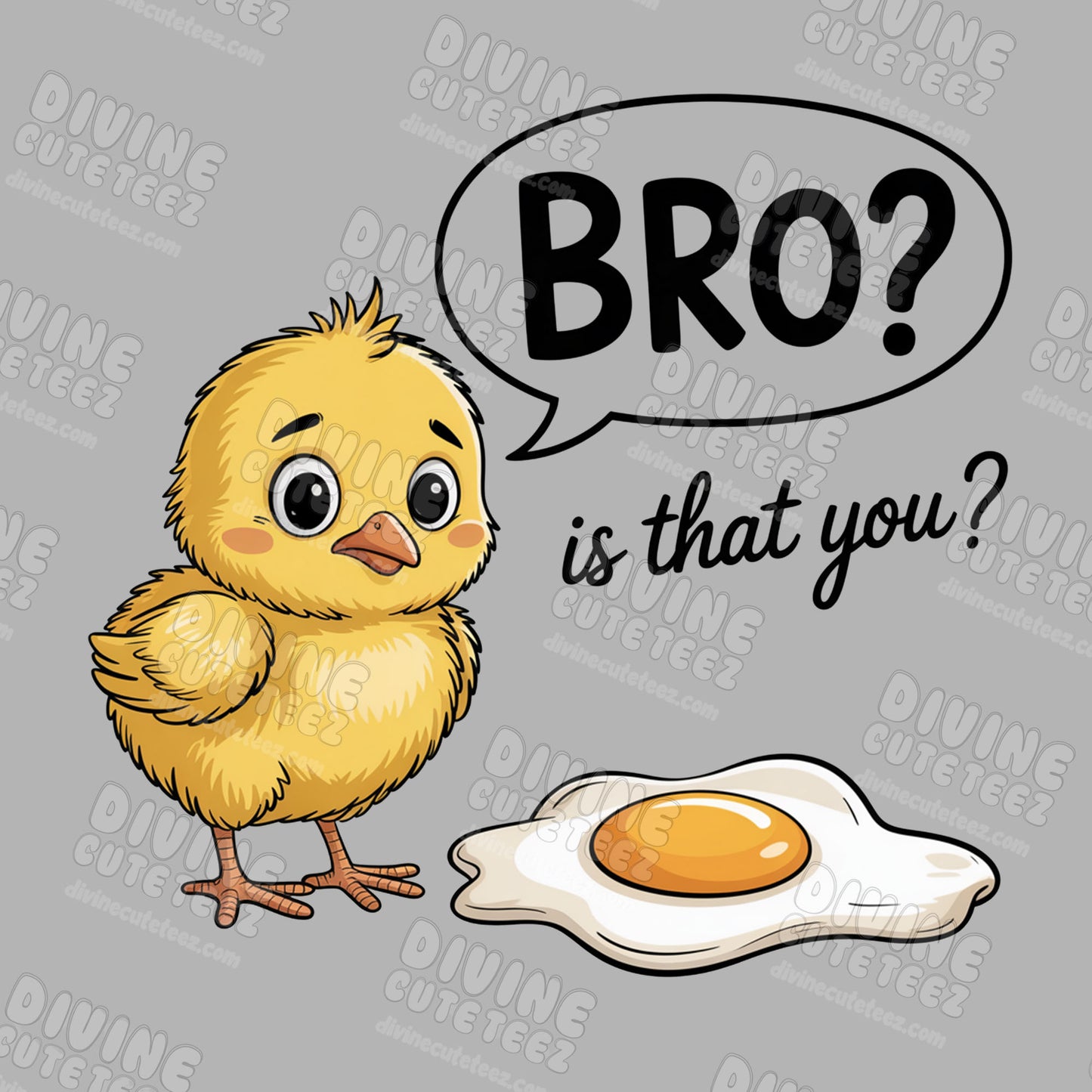 Bro Is That You DTF Transfer