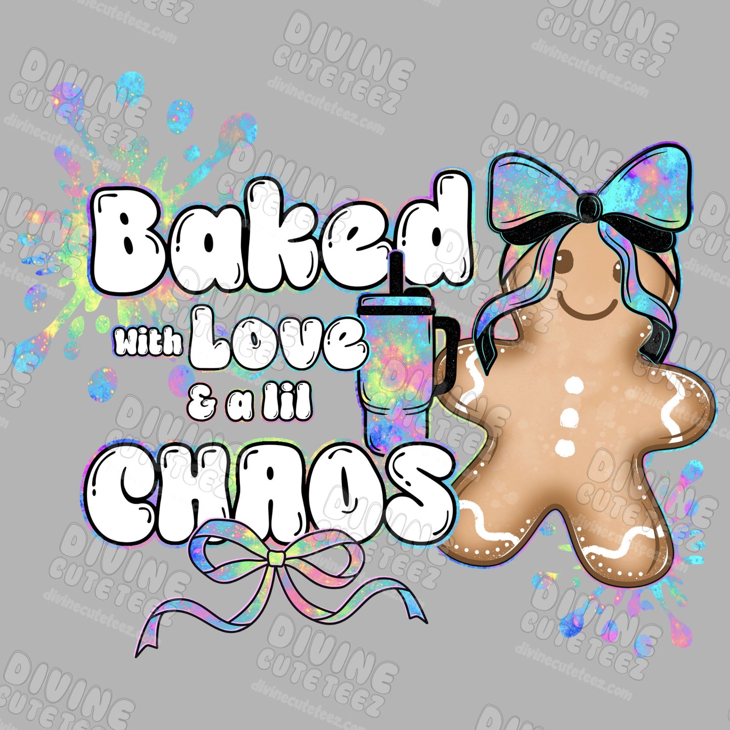 Baked With Love & A Lil Chaos DTF Transfer