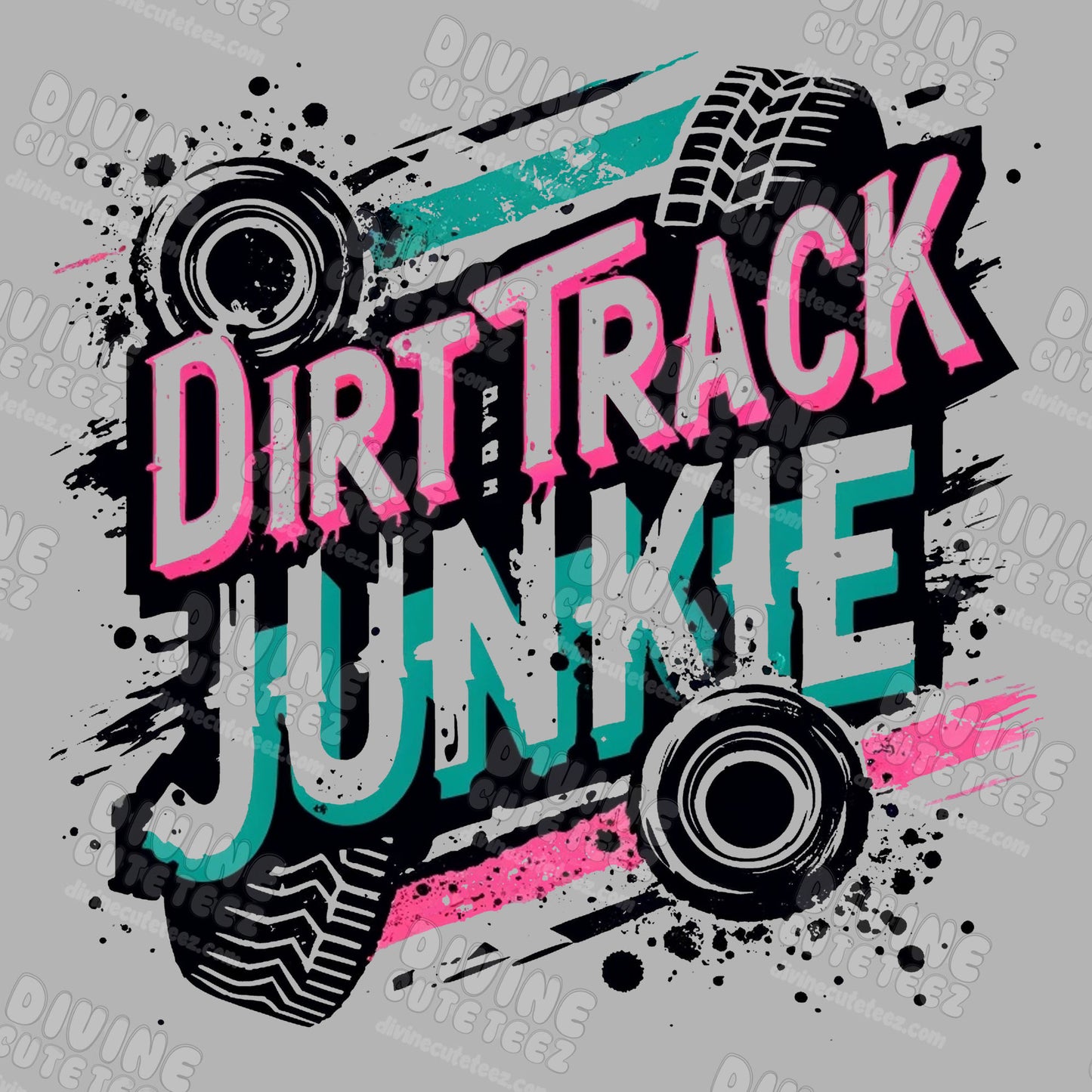 Dirt Track Junkie DTF Transfer