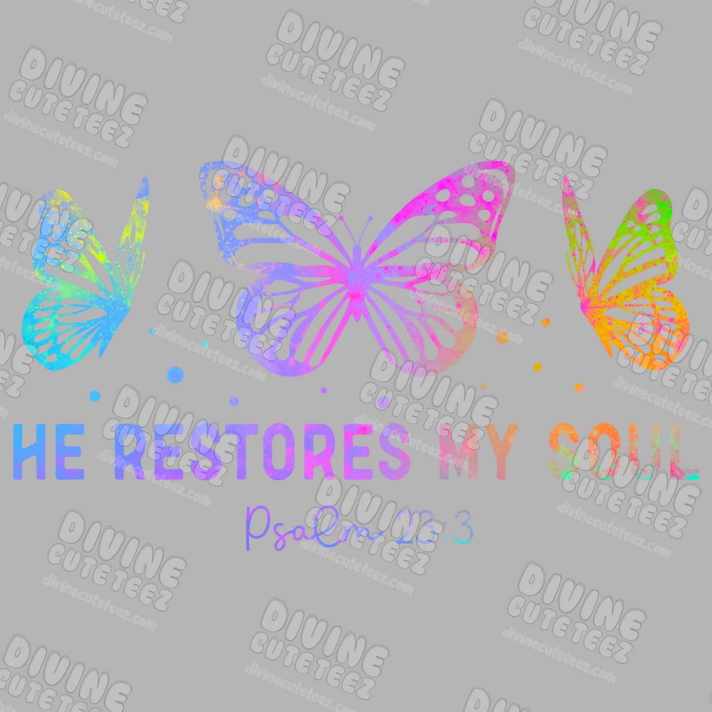 He Restores My Soul DTF Transfer