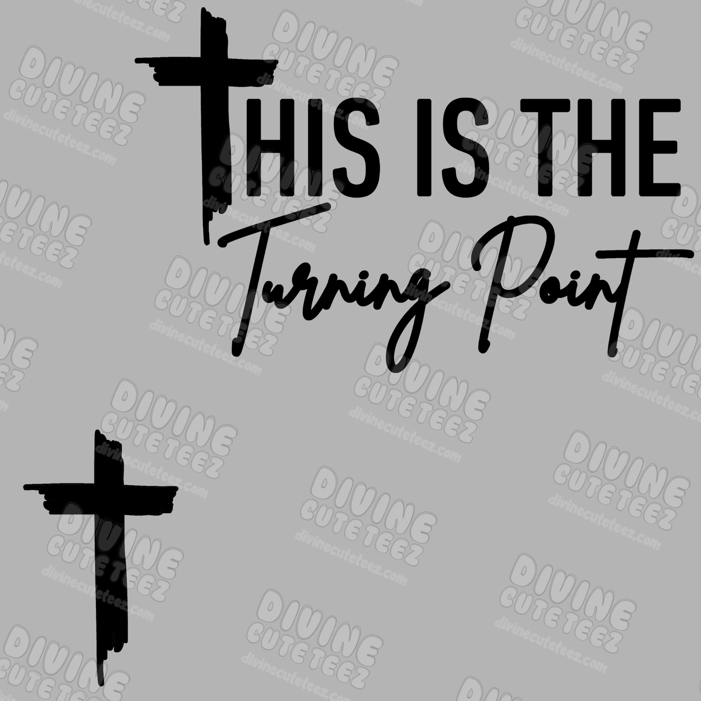 This Is The Turning Point DTF Transfer Set