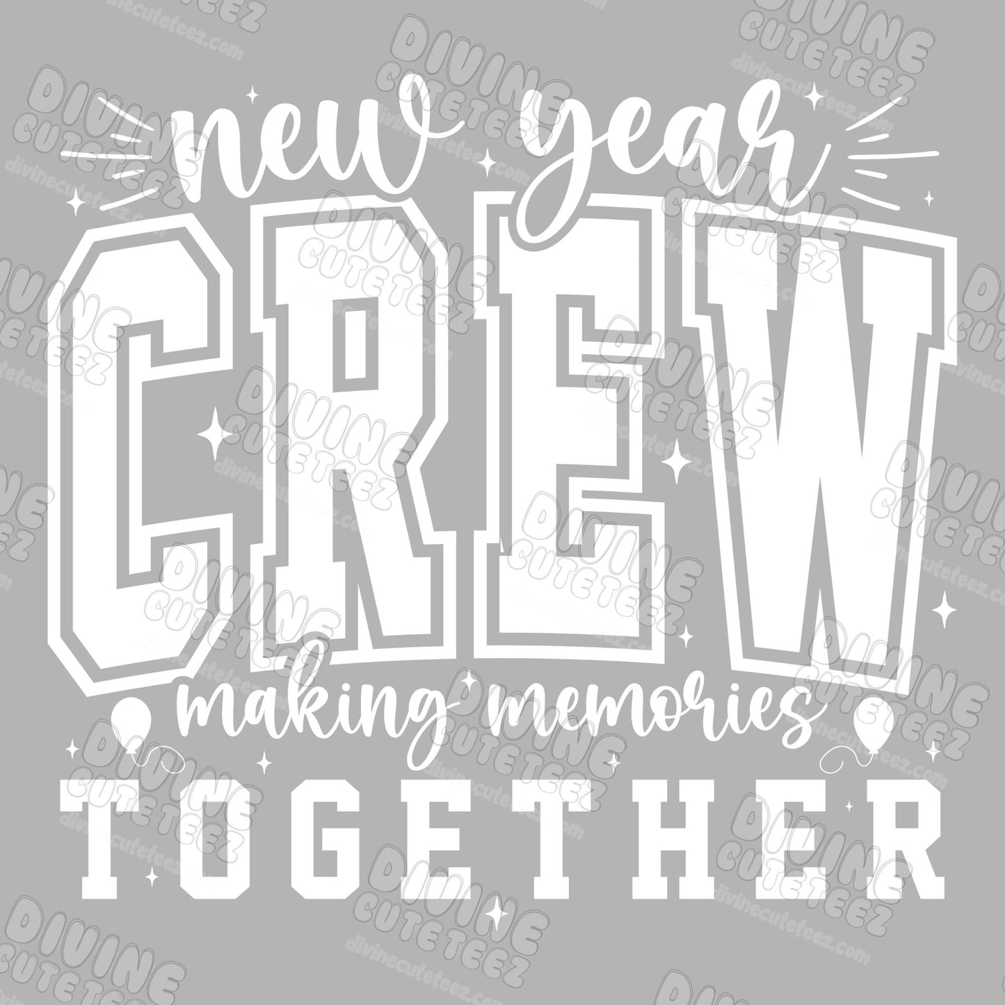 New Year Crew DTF Transfer