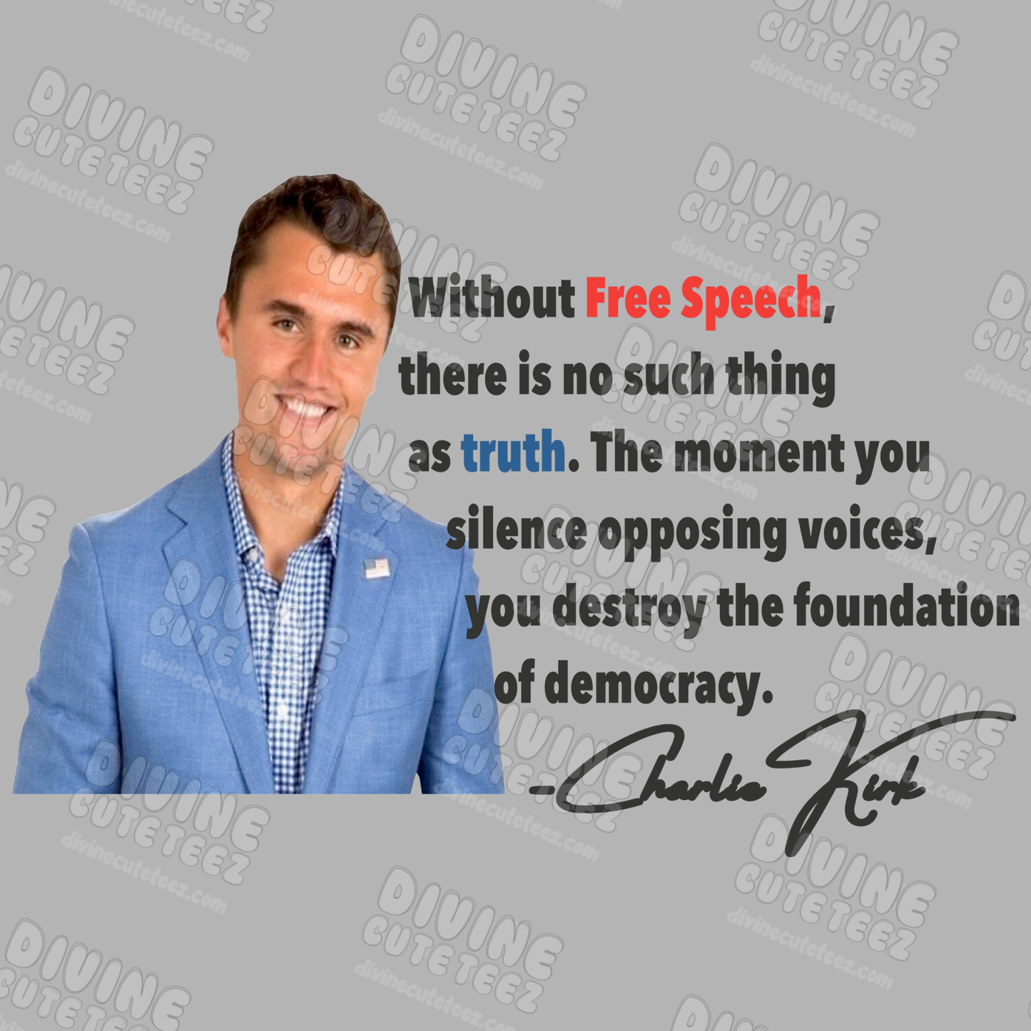 Without Free Speech There Is No Such Thing As Truth DTF Transfer