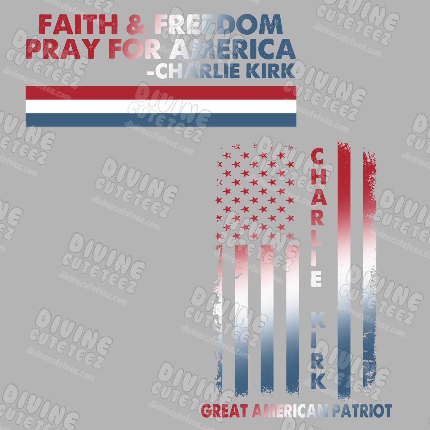 Faith & Freedom Pray For America -Charlie Kirk DTF Transfer Full Size Set