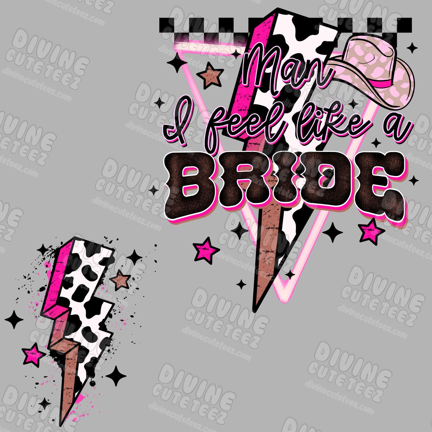 Man I Feel Like A Bride DTF Set