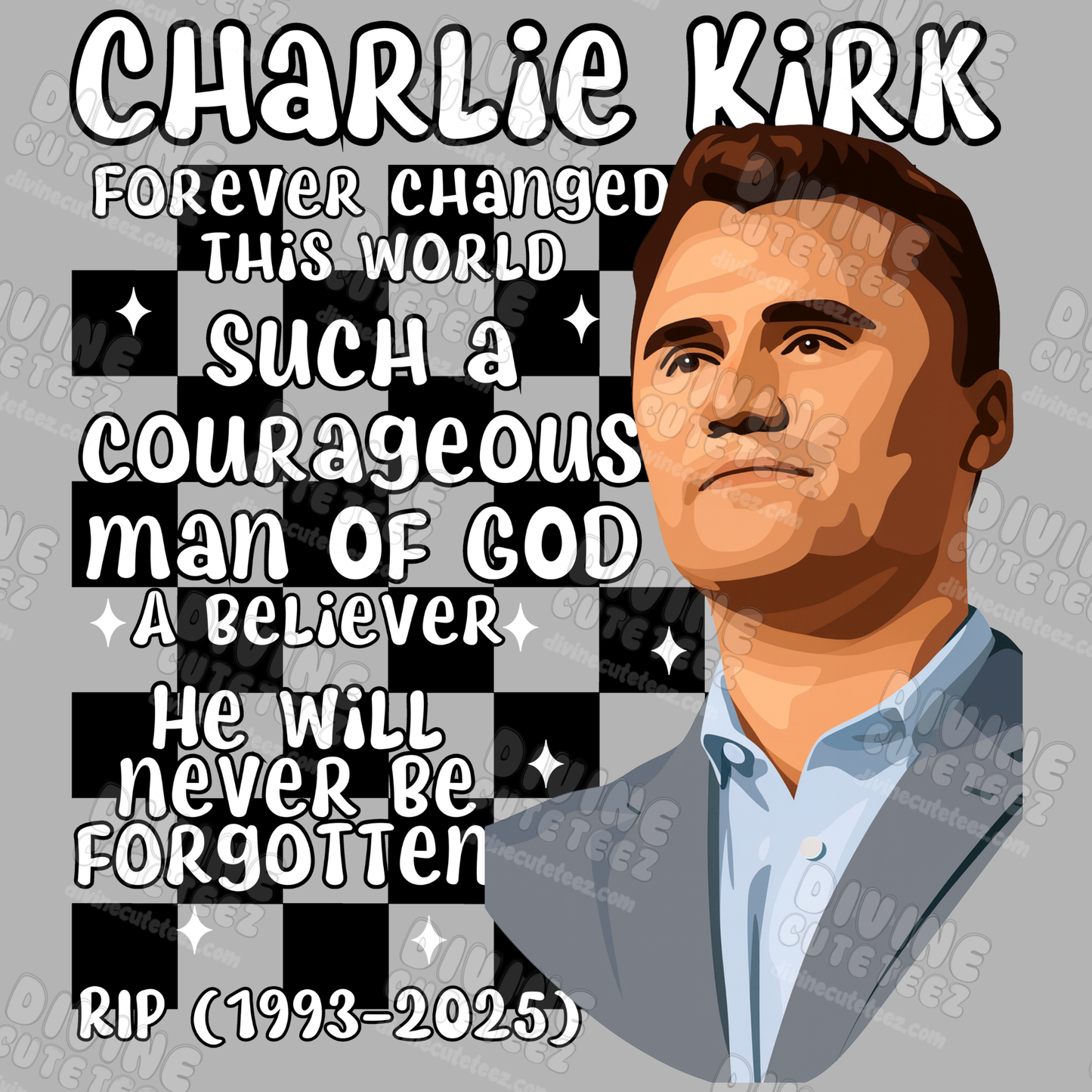Charlie Kirk Forever Changed This World DTF Transfer