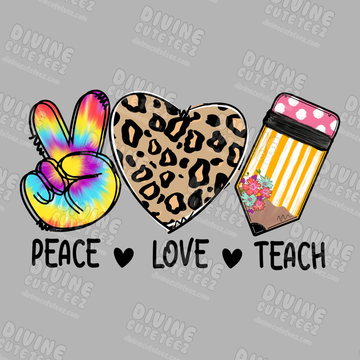 Peace Love Teach DTF Transfer