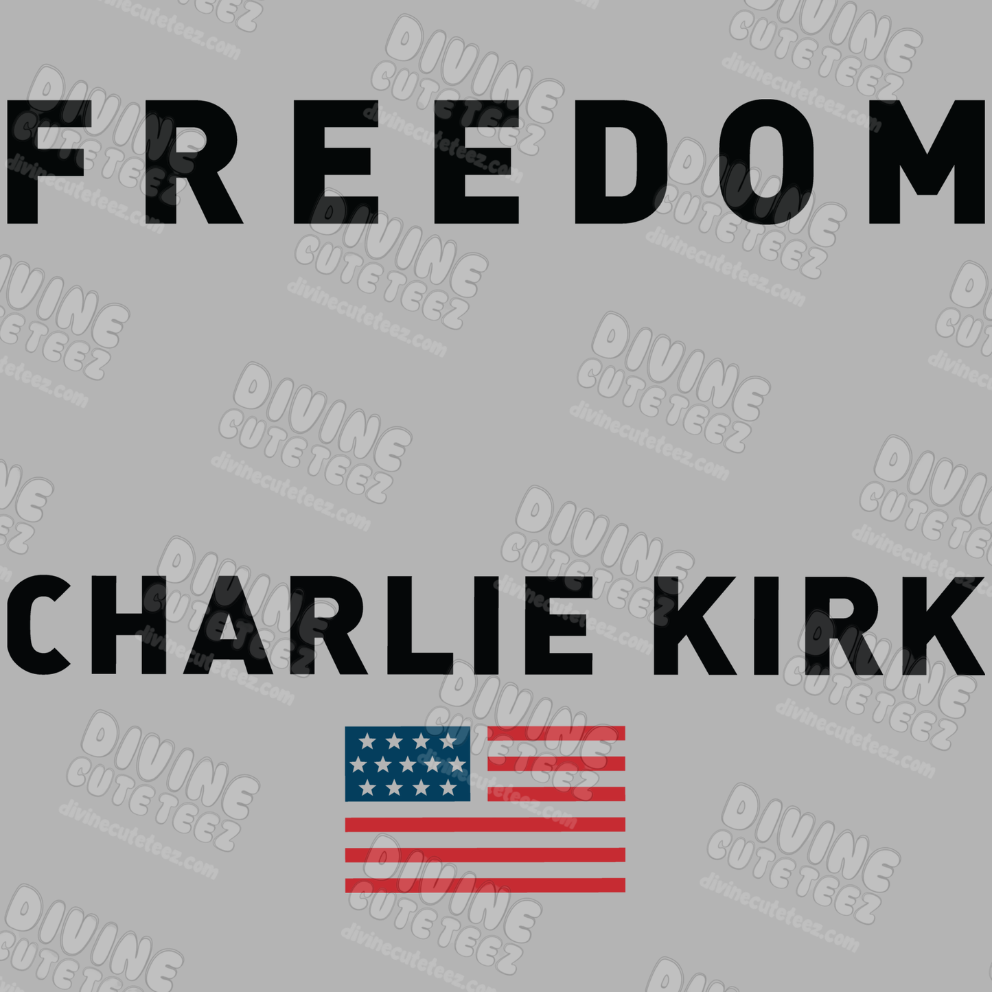 Freedom Charlie Kirk Flag DTF Transfer Set