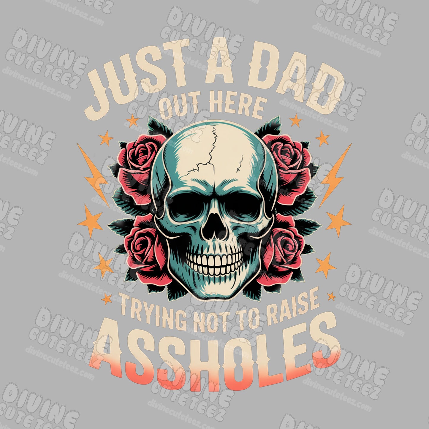 Just A Dad..Assholes DTF Transfer