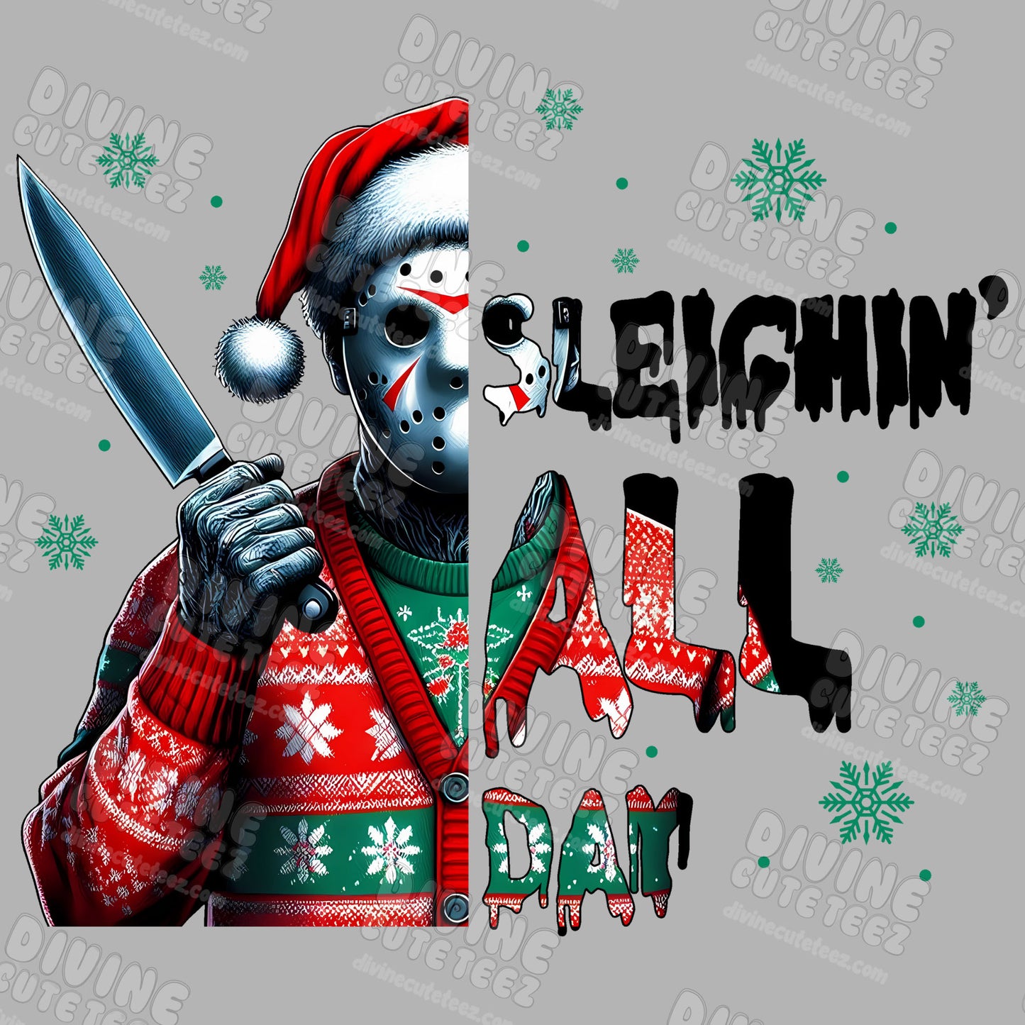 Sleighin All Day DTF Transfer