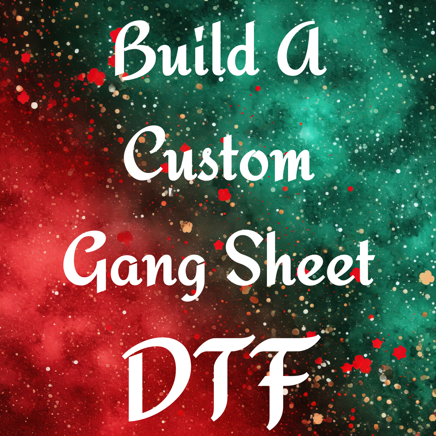 Build A Custom Gang Sheet DTF