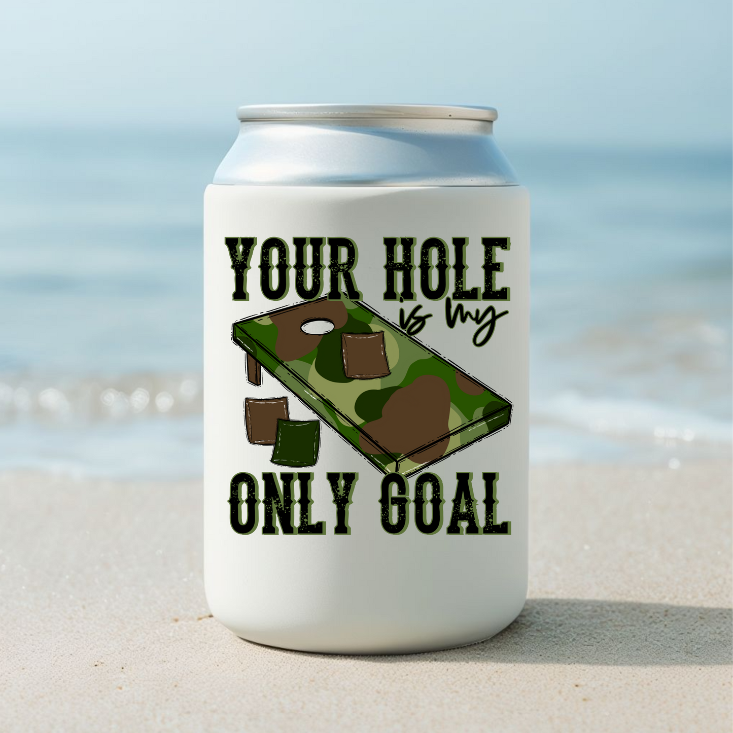 Your Hole Is My Only Goal