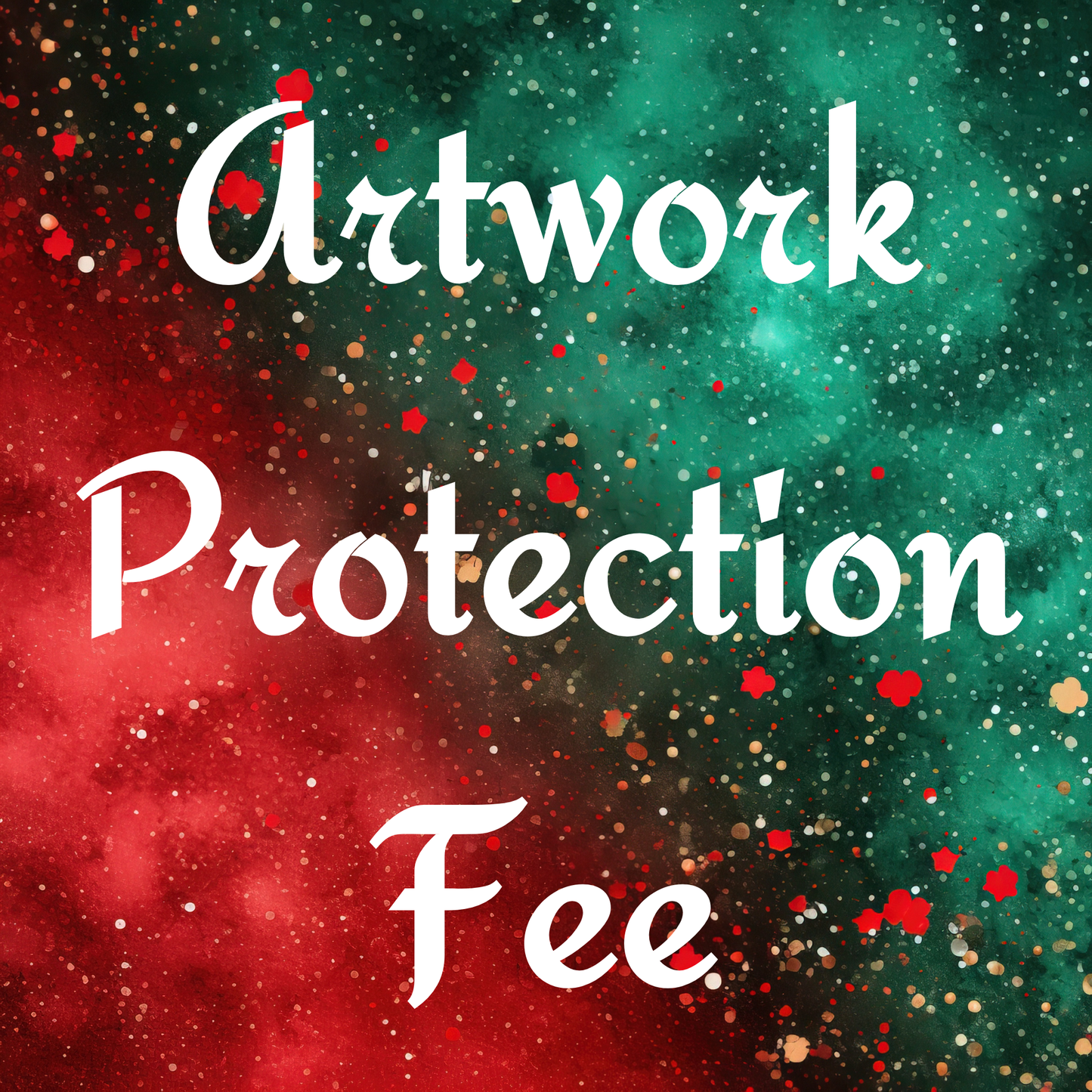 Artwork Protection Fee