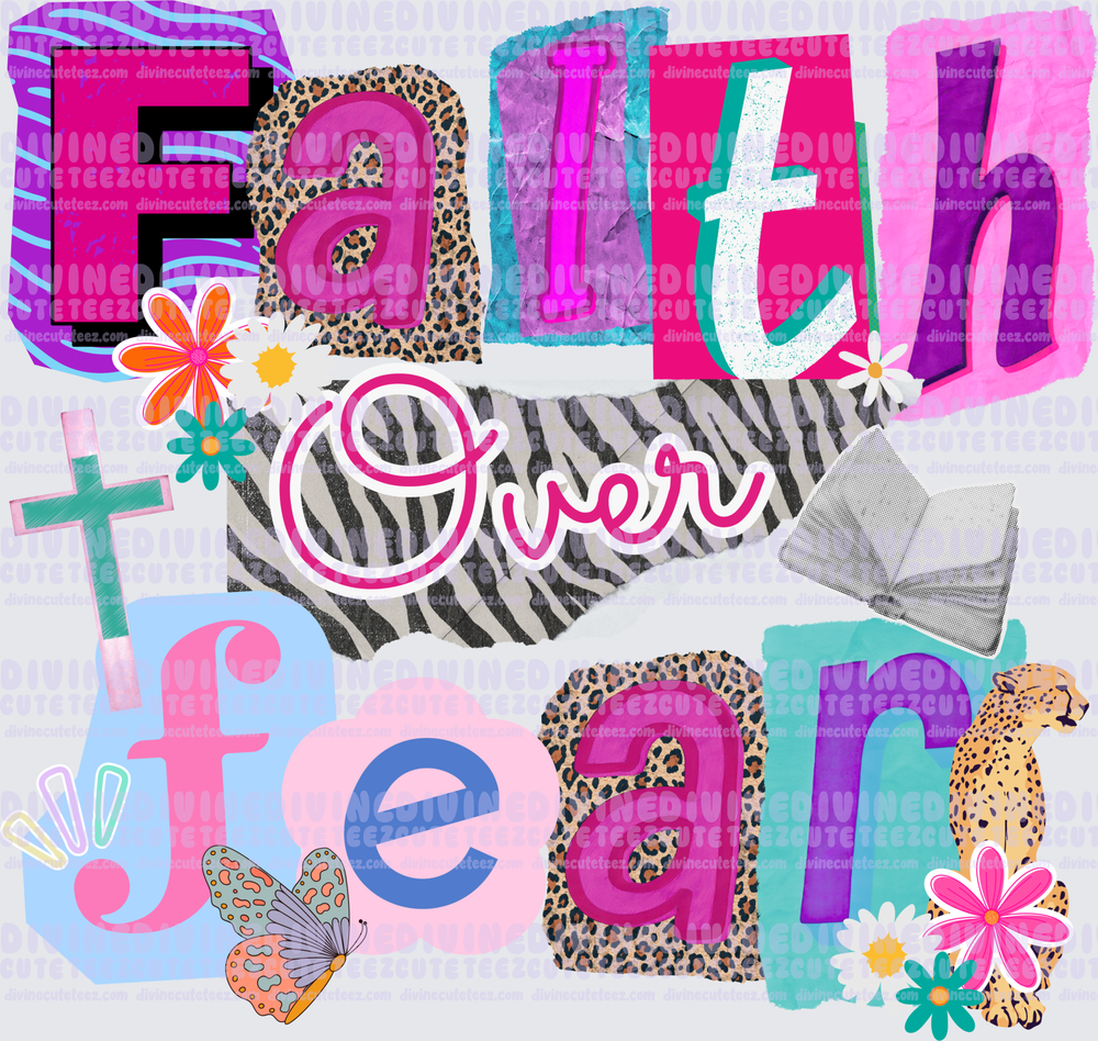Faith over fear