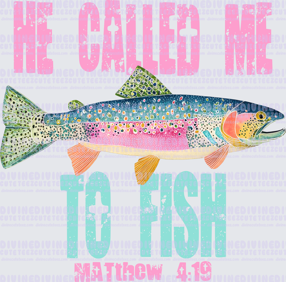 He called me to fish 1
