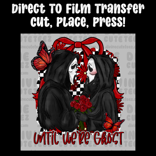 Until Were Ghost