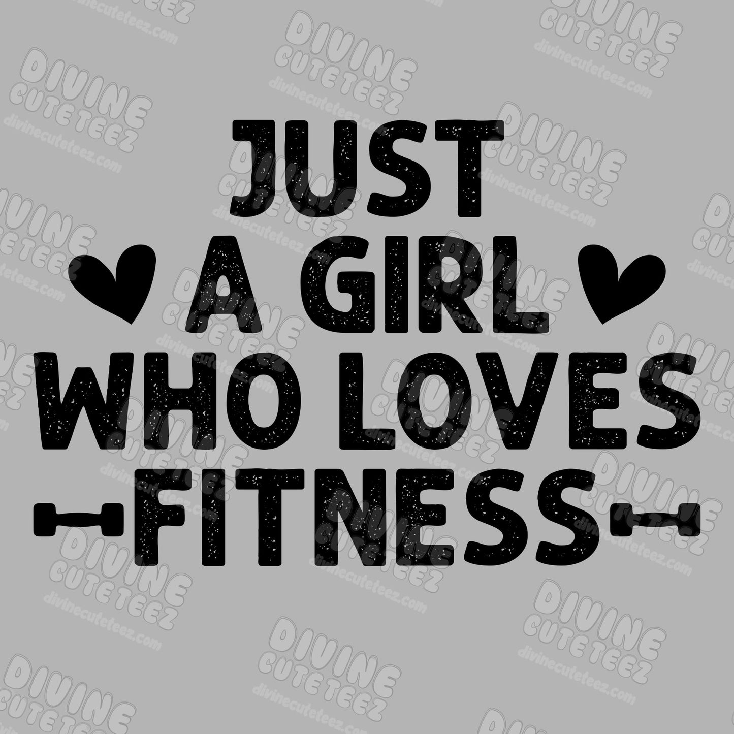 Just a Girl..Fitness DTF Transfer