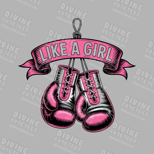 Like A Girl DTF Transfer