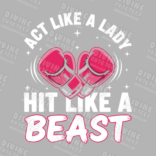 Hit Like A Beast DTF Transfer