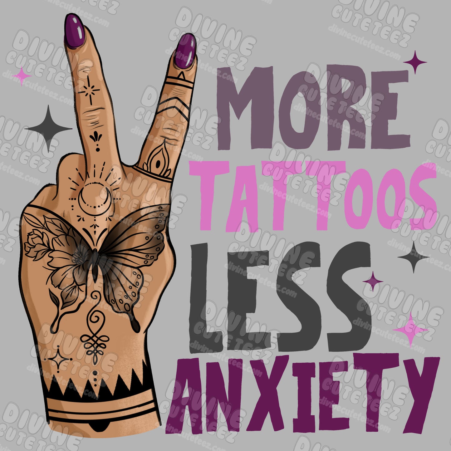 More Tattoos Less Anxiety DTF Transfer