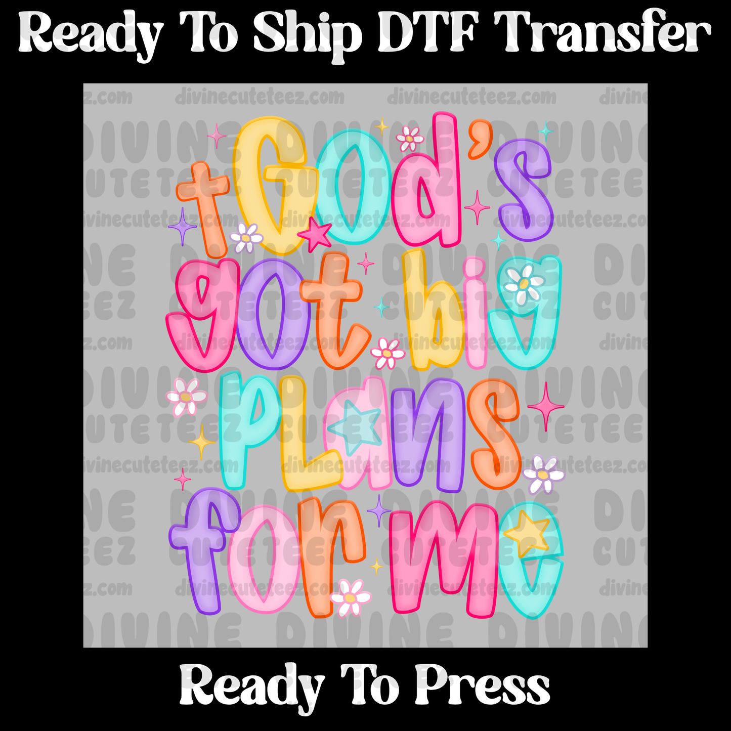 Gods Got Big Plans For Me