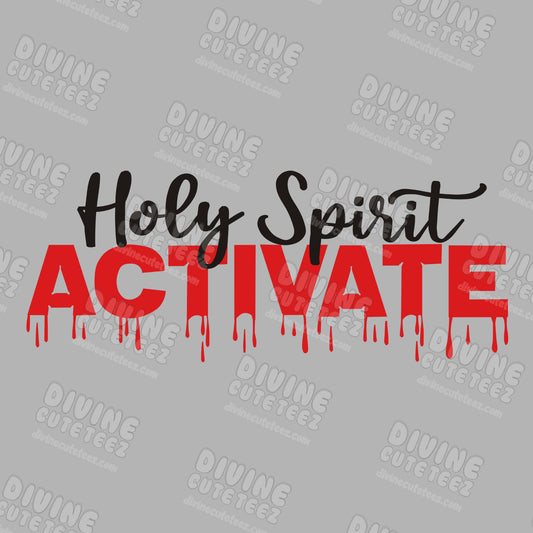 Holy Spirit Activate DTF Transfer