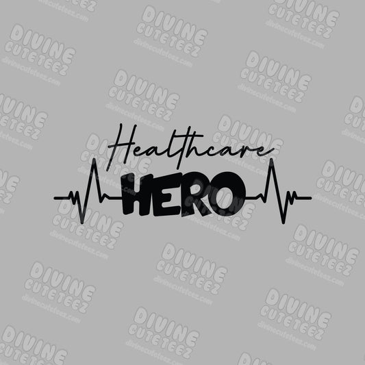 Healthcare Hero DTF Transfer
