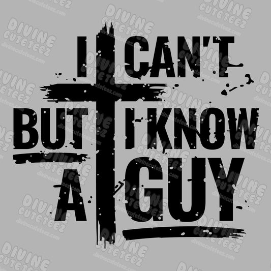 I Know A Guy DTF Transfer