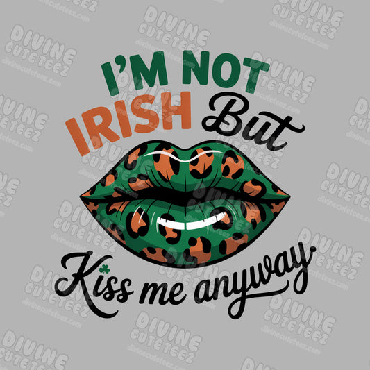 Im Not Irish DTF Transfer