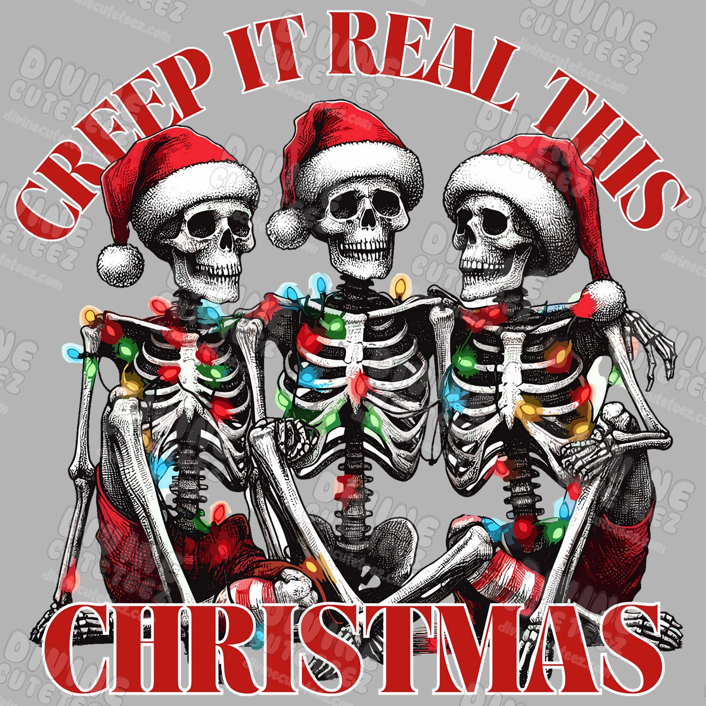 Creep it Real This Christmas DTF Transfer