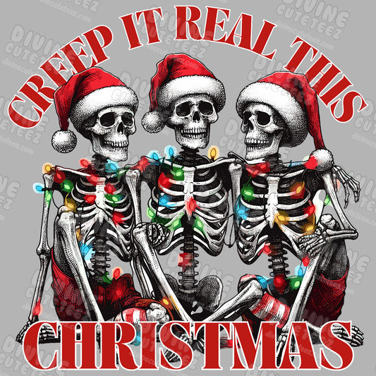 Creep it Real This Christmas DTF Transfer