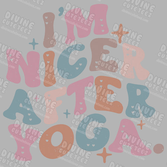 Im Nicer After Yoga DTF Transfer