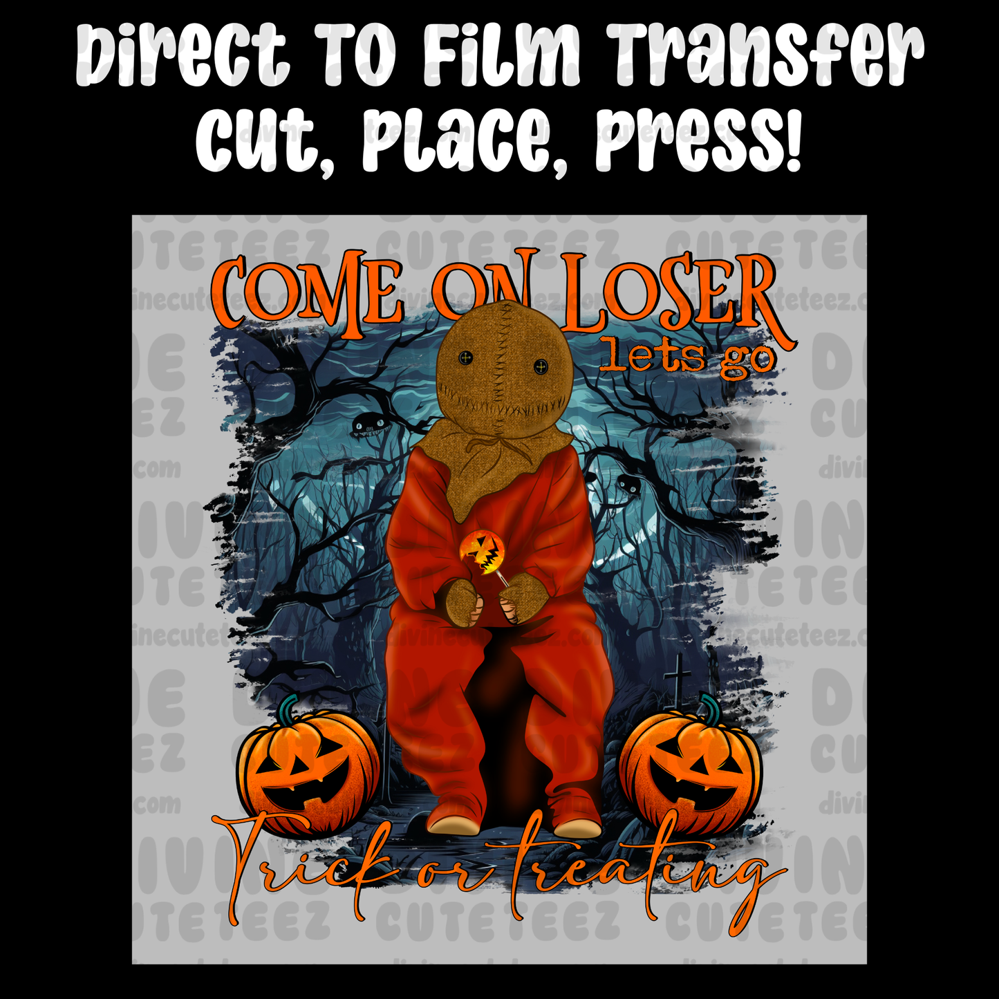 Come On Loser - Trick Or Treating