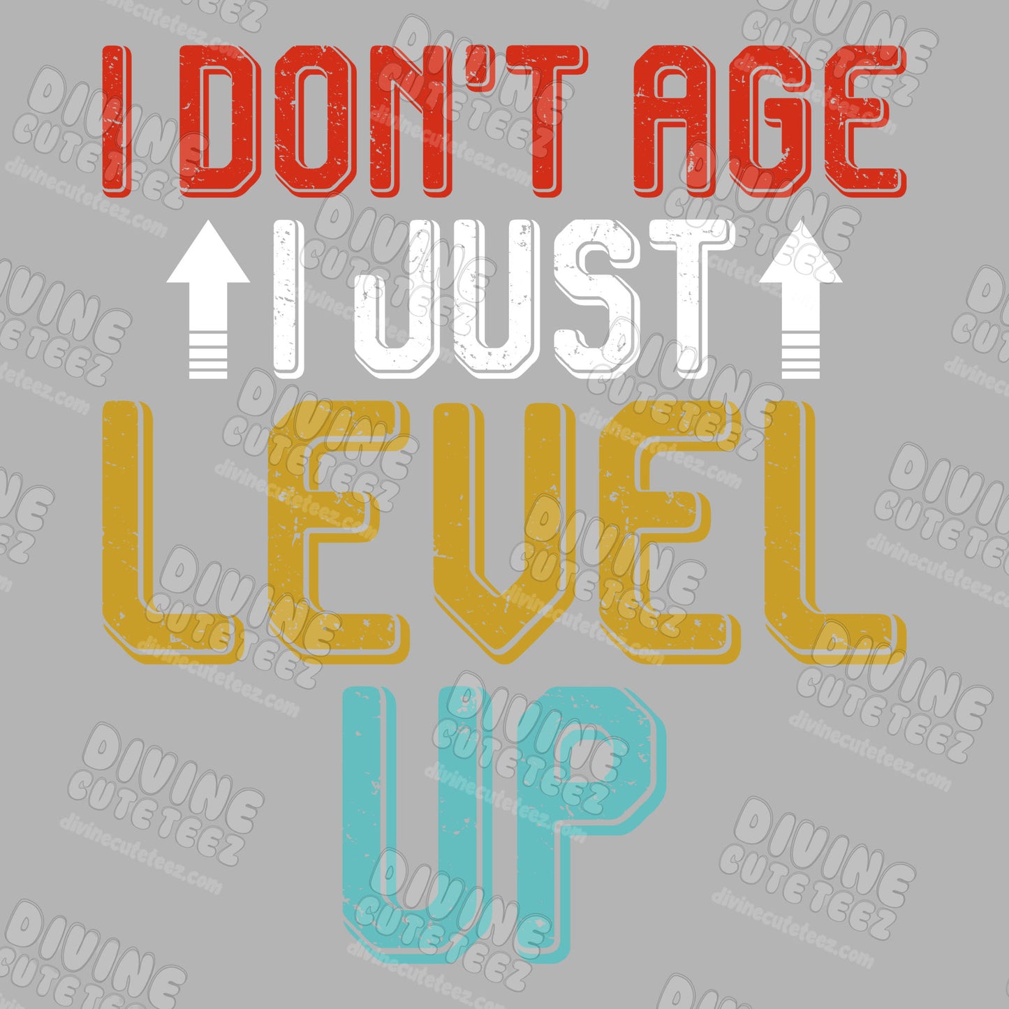 I Just Level Up DTF Transfer